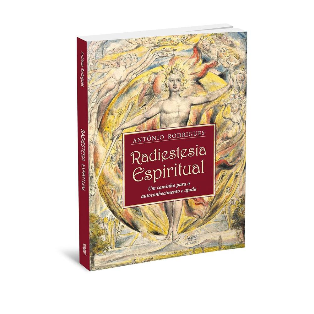 Radiestesia Espiritual - Um caminho para o autoconhecimento e ajuda - António Rodrigues