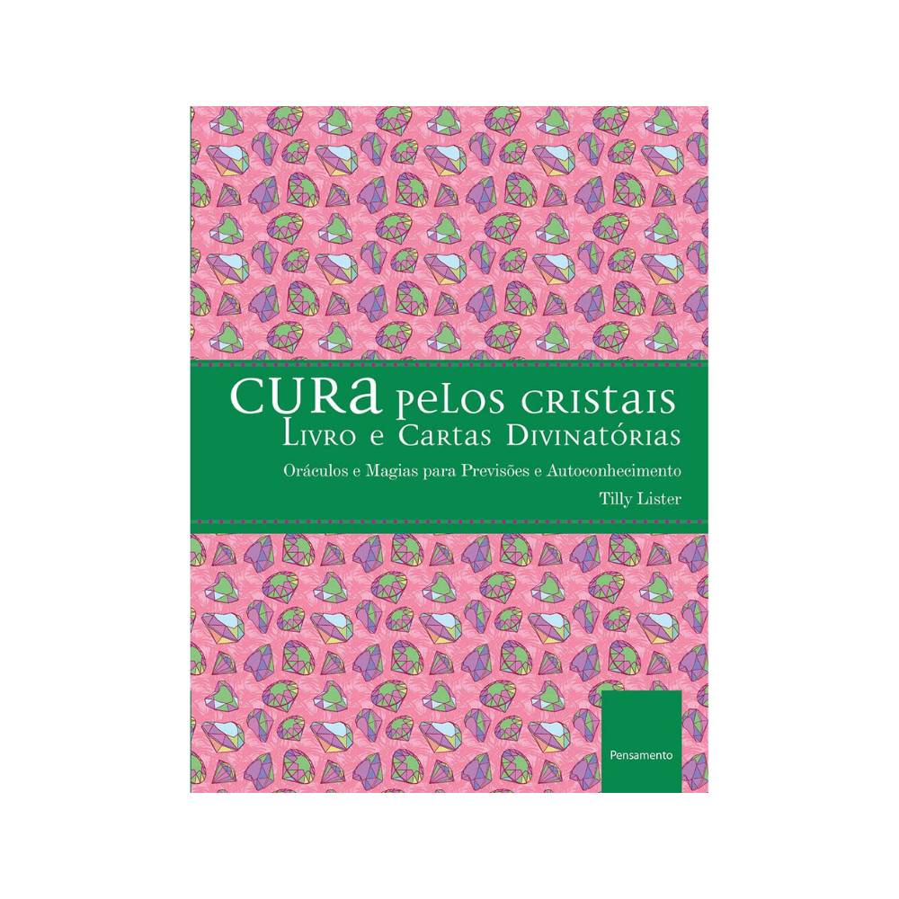 Livro Cura pelos Cristais de Tilly Lister com 36 cartas divinatórias.